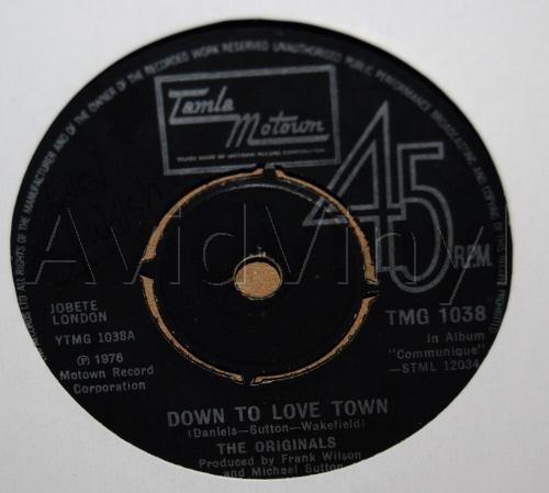 ORIGINALS DOWN TO LOVE TOWN / JUST TO BE CLOSER TO YOU