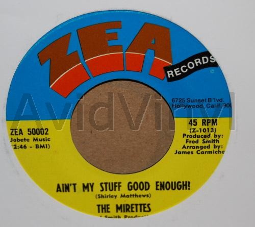 MIRETTES — AIN'T MY STUFF GOOD ENOUGH / THE TIME AND THE SEASON record label scan