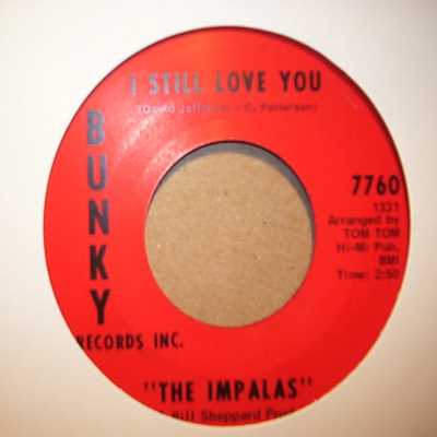 IMPALAS — I STILL LOVE YOU / WHAT SHOULD HE DO record label scan