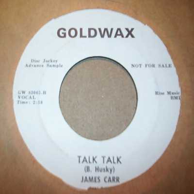 JAMES CARR — TALK TALK / SHE'S BETTER THAN YOU record label scan