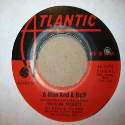 WILSON PICKETT — A MAN AND A HALF / PEOPLE MAKE THE WORLD record label scan