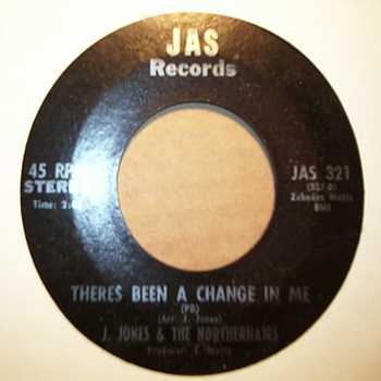 J.J.ONES AND THE NORTHERNAIRS — THERES BEEN A CHANGE IN ME / I DON'T KNOW WHY record label scan