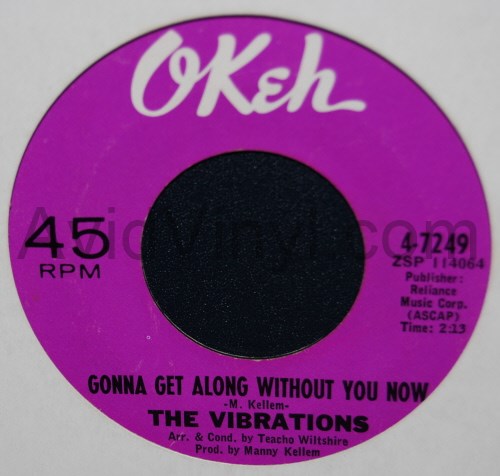 VIBRATIONS GONNA GET ALONG WITHOUT YOU NOW / FORGIVE AND FORGET