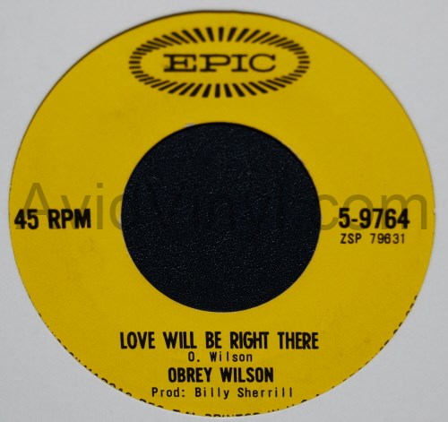 OBREY WILSON LOVE WILL BE RIGHT THERE / SHE USED TO BE MINE