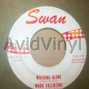 MARK VALENTINO WALKING ALONE / THE PUSH AND KICK