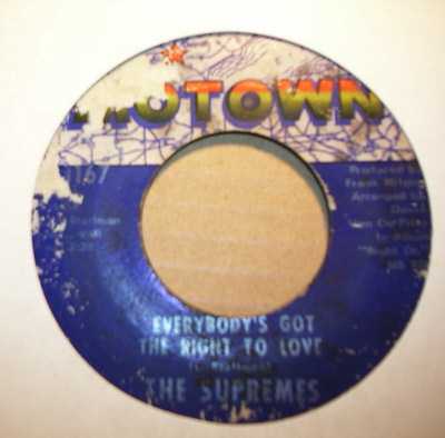 SUPREMES — EVERYBODYS GOT THE RIGHT TO LOVE / BUT I LOVE YOU MORE record label scan