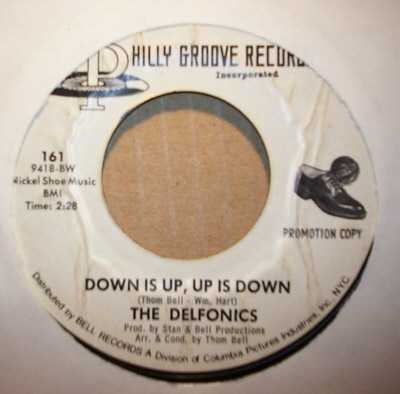 DELFONICS DOWN IS UP, UP IS DOWN / DIDN'T I
