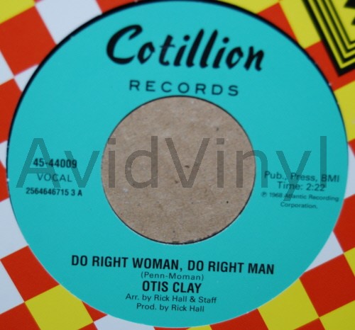 OTIS CLAY — DO RIGHT WOMAN, DO RIGHT MAN / THAT KIND OF LOVIN' record label scan