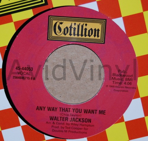 WALTER JACKSON — ANY WAY YOU WANT ME / LIFE HAS IT'S UPS AND DOWNS record label scan