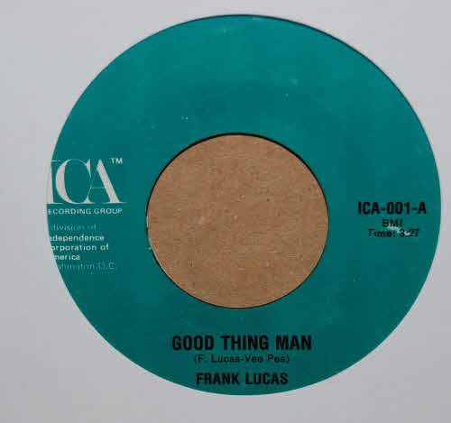 FRANK LUCAS GOOD THING MAN / I WANT MY MULE BACK