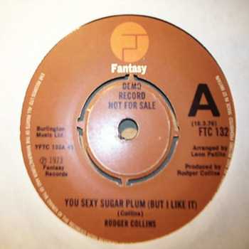 RODGER COLLINS YOU SEXY SUGAR PLUM / I'LL BE HERE