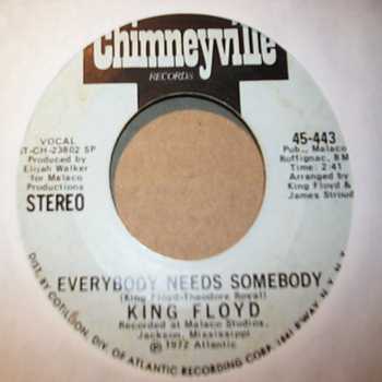 KING FLOYD — EVERYBODY NEEDS SOMEBODY / SAME record label scan