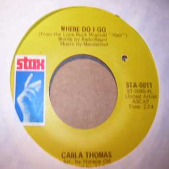 CARLA THOMAS WHERE DO I GO / I'VE FALLEN IN LOVE