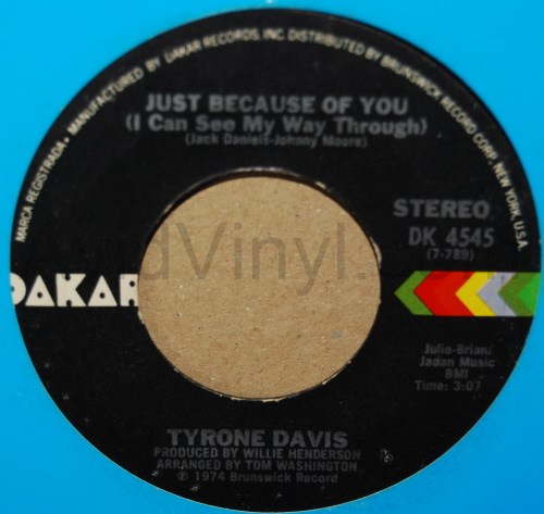 TYRONE DAVIS JUST BECAUSE OF YOU / I'LL BE RIGHT HERE
