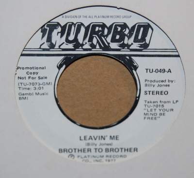 BROTHER TO BROTHER — LEAVIN' ME / SAME record label scan