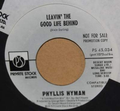 PHYLLIS HYMAN — LEAVIN' THE GOOD LIFE BEHIND / SAME record label scan