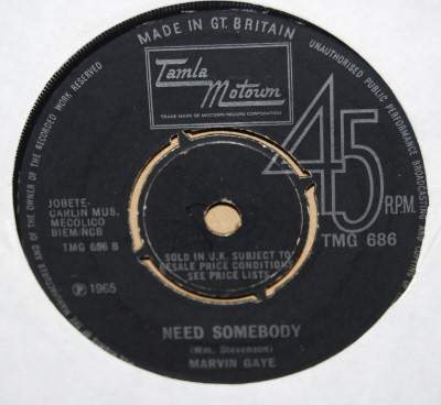 MARVIN GAYE — NEED SOMEBODY / I HEARD IT THROUGH THE GRAPEVINE record label scan