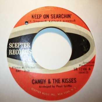 CANDY AND THE KISSES — KEEP ON SEARCHIN / TOGETHER record label scan