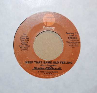 SIDE EFFECT — KEEP THAT SAME OLD FEELING / LIFE IS WHAT YOU MAKE IT record label scan