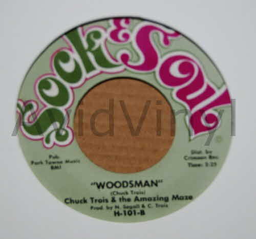 CHUCK TROIS AND THE AMAZING MAZE — WOODSMAN / CALL ON YOU record label scan