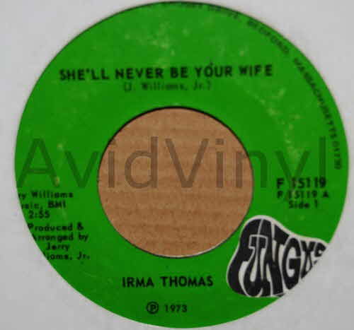 IRMA THOMAS — SHE'LL NEVER BE YOUR WIFE / YOU'RE THE DOG record label scan