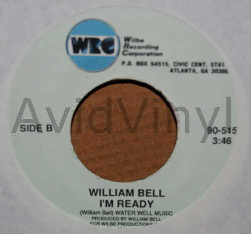 WILLIAM BELL — I'M READY / I NEED YOUR LOVE SO BAD record label scan