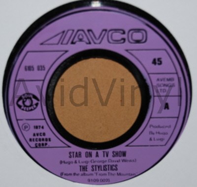 STYLISTICS — STAR ON A TV SHOW / HEY GIRL COME AND GET IT record label scan