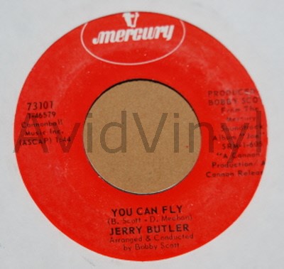 JERRY BUTLER YOU CAN FLY / WHERE ARE YOU GOING