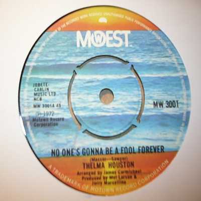THELMA HOUSTON — NO ONE'S GONNA BE A FOOL FOREVER / WHAT IF record label scan