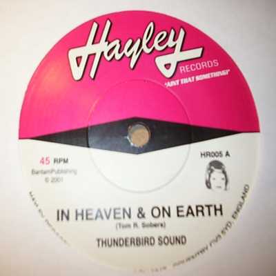 THUNDERBIRD SOUND — IN HEAVEN AND ON EARTH / OUR FINEST HOUR record label scan