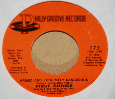FIRST CHOICE — ARMED AND EXTREMELY DANGEROUS / GONNA KEEP ON LOVIN' HIM record label scan