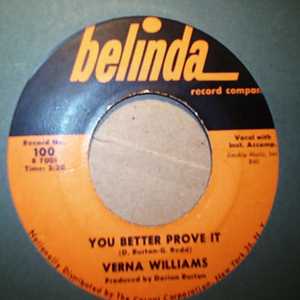 VERNA WILLIAMS — YOU BETTER PROVE IT / WRONG NUMBER, RIGHT GIRL record label scan