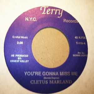 CLETUS MARLAND — YOU'RE GONNA MISS ME / YESTERDAY record label scan