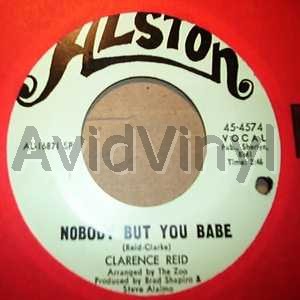 CLARENCE REID NOBODY BUT YOU BABY / SEND ME BACK MY MONEY