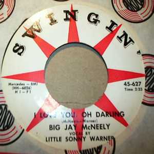 BIG JAY MCNEELY — I LOVE YOU OH DARLING / OH WHAT A FOOL record label scan