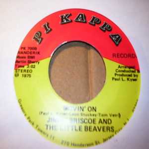 JIMMY BRISCOE AND THE LITTLE BEAVERS MOVIN' ON / I'LL CARE FOR YOU