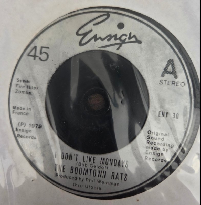 THE BOOMTOWN RATS — I DON'T LIKE MONDAYS / IT'S ALL THE RAGE record label scan