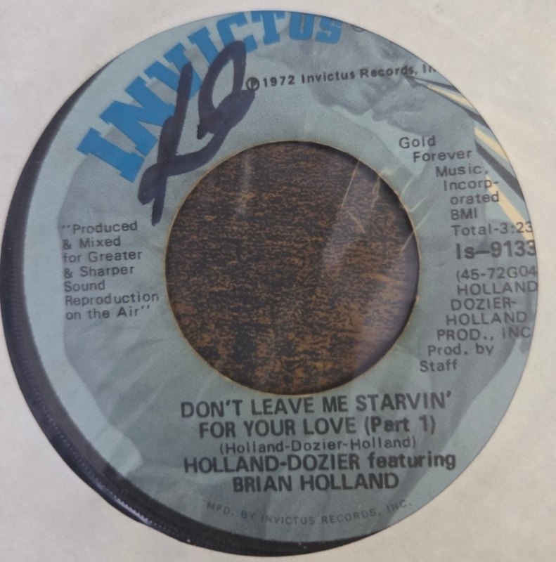 HOLLAND DOZIER FEATURING BRIAN HOLLAND — DON'T LEAVE ME STARVIN FOR YOUR LOVE / PT2 record label scan