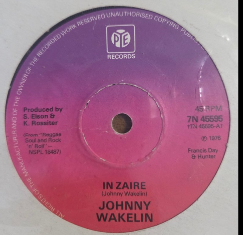 JOHNNY WAKELIN — IN ZAIRE / YOU GOT THE BUG record label scan