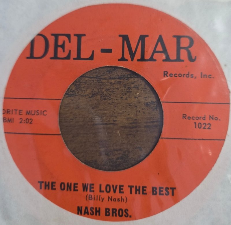 NASH BROS — THE ONE WE LOVE BEST / DESTINATION UNKNOWN record label scan