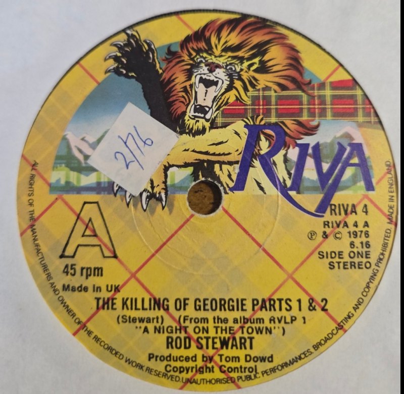ROD STEWART — KILLING OF GEORGIE PARTS 1 AND 2 / FOOLS FOR YOU record label scan