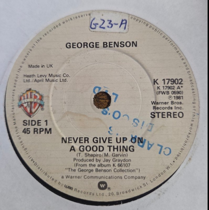 GEORGE BENSON — NEVER GIVE UP ON A GOOD THING / CALIFORNIA P M record label scan