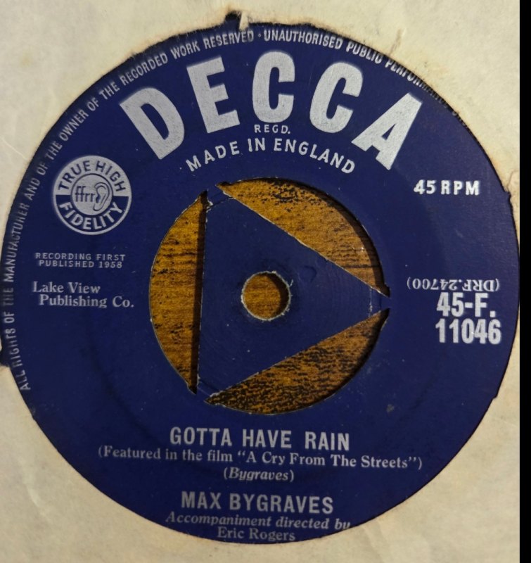 MAX BYGRAVES GOTTA HAVE RAIN / LITTLE TRAIN