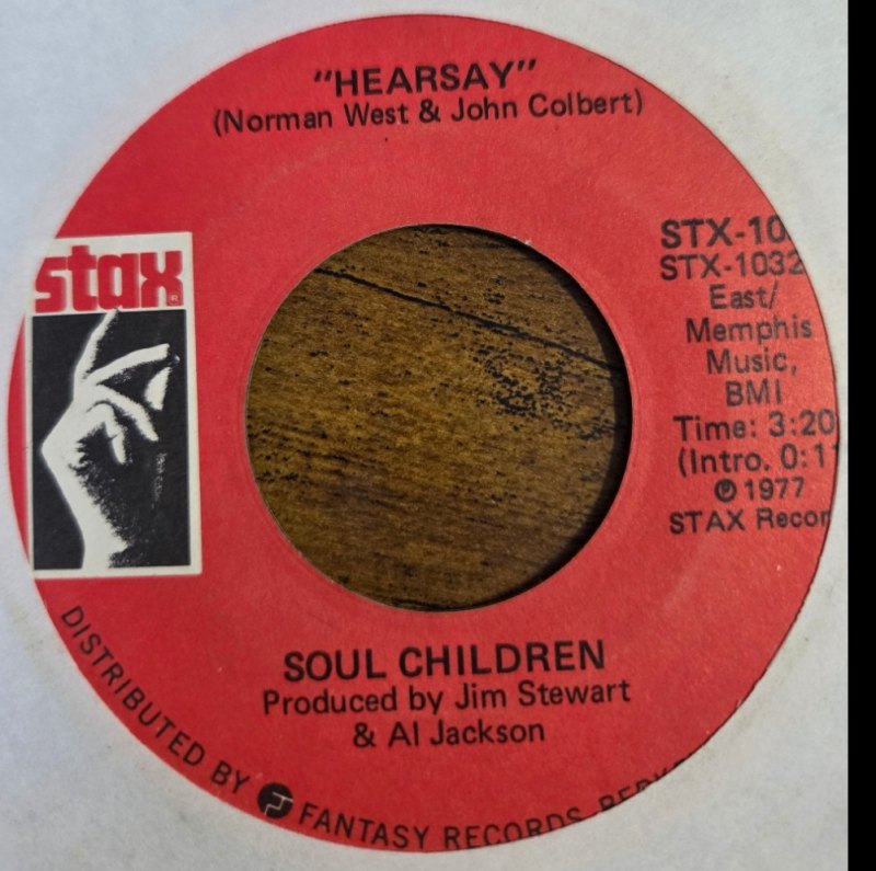 SOUL CHILDREN — HEARSAY / HOLD ON IM COMING record label scan