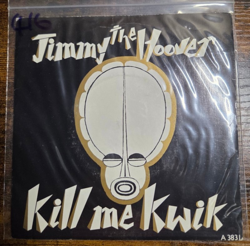JIMMY THE HOOVER — KILL ME KWIK / EGO record label scan