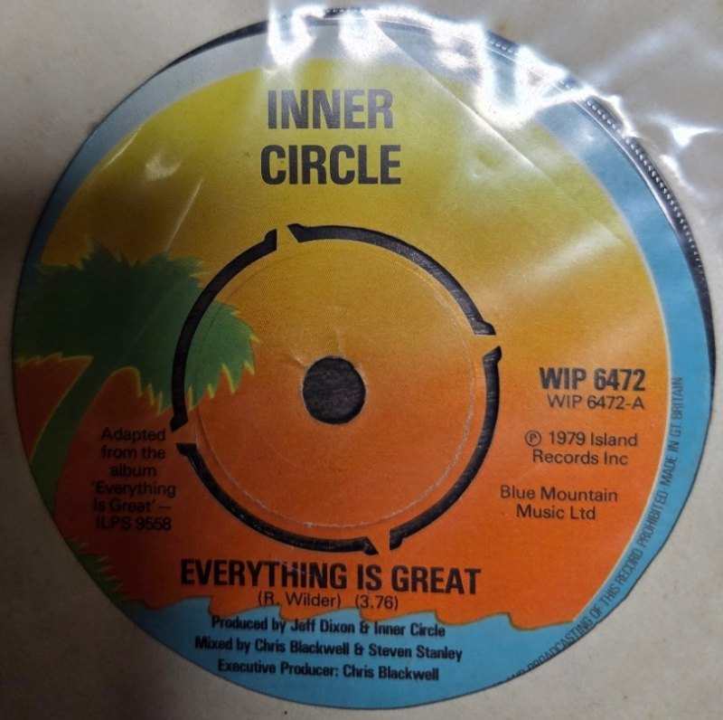 INNER CIRCLE — EVERYTHING IS GREAT / WANTED DEAD OR ALIVE record label scan