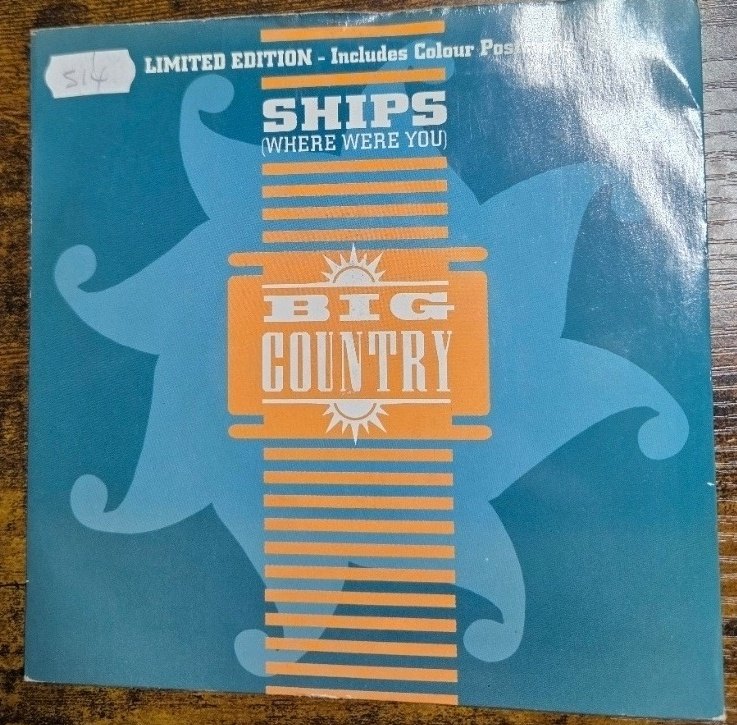 BIG COUNTRY — SHIPS / OH WELL record label scan