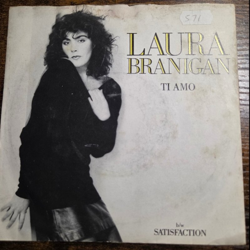LAURA BRANIGAN — TI AMO / SATISFACTION record label scan