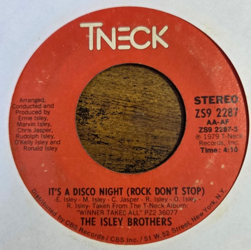 ISLEY BROTHERS — IT’S A DISCO NIGHT / AIN'T GIVEN UP NO LOVE record label scan