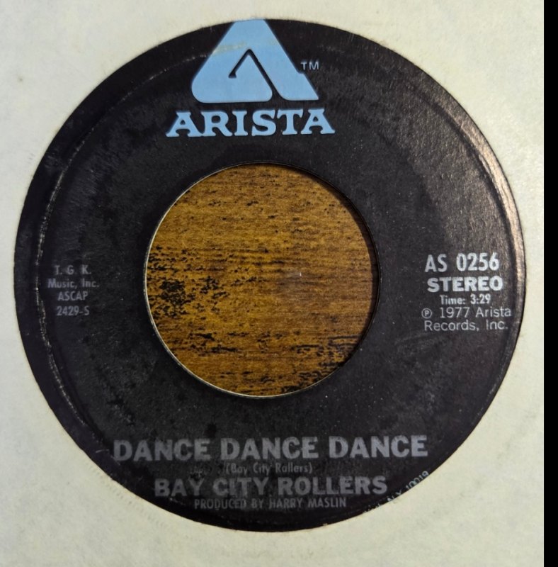 BAY CITY ROLLERS — DANCE DANCE DANCE / YOU MADE ME BELIEVE IN MAGIC record label scan